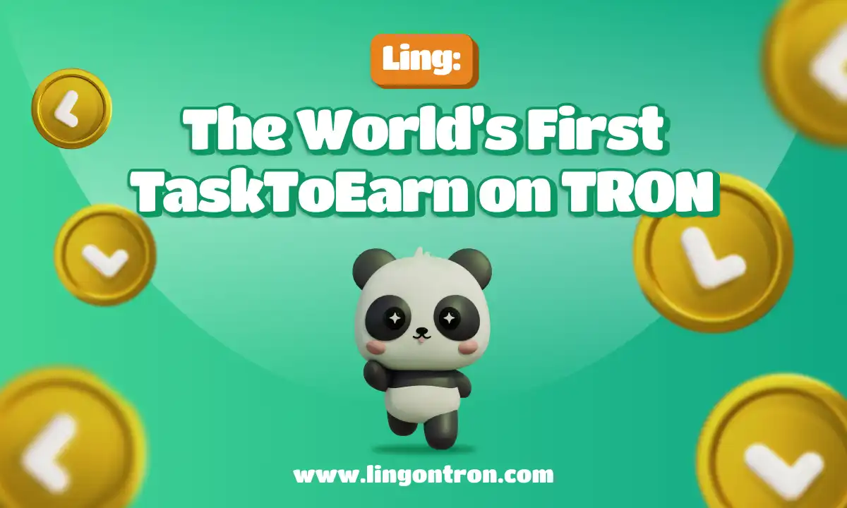 Panda Ling推出基于Tron的Tap2Earn和Task2Earn平台，已开启LING预售